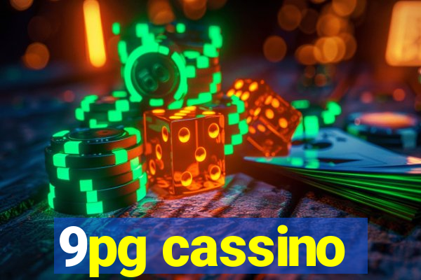 9pg cassino